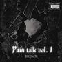 PAIN TALK, Vol. 1 (Explicit)