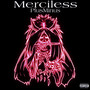 Merciless (Explicit)