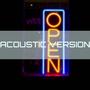 Wide Open (Acoustic Version)