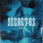 SECRETOS (feat. Pablo Gonzalez)