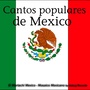 Cantos Populares de Mexico (Chants Populaires Du Mexique, Mosaico Mexicano)