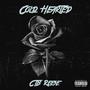 Cold Hearted (Explicit)