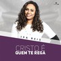 Cristo É Quem Te Rega