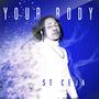 Your Body (Explicit)