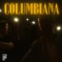 Columbiana (Explicit)