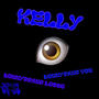 Kelly EYE (feat. Donnygang von) [Explicit]