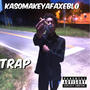 Trap (Explicit)