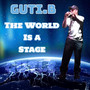 The World Is a Stage (Explicit)