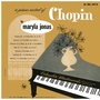 Maryla Jonas: A Piano Recital of Chopin