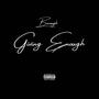 Giving Enough (Explicit)