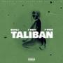 TALIBAN (feat. P WEBB & BOOGS) [Explicit]