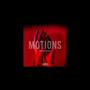 MOTIONS (feat. BLESSIAH) [Explicit]