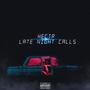 LATE NIGHT CALLS (Explicit)