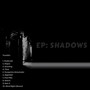 EP: Shadows