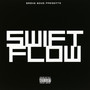 Swift Flow (Explicit)