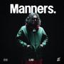 Manners (Explicit)