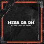 Mega Da Dm 05 (feat. Mc Diguin, Mc Savin, Mc Ped & Mc Hestenio Da Gl) [Explicit]