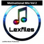 Motivational Mix, (Vol. 2)