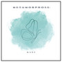 Metamorphose