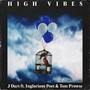 High Vibes (feat. The Inglorious Poet & Tom Prowse) [Explicit]