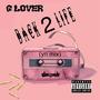 Back 2 Life (yn mix) [Explicit]
