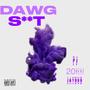 DAWG **** (feat. 20Benz & JayDub) [Explicit]