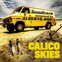 Calico Skies (Original Soundtrack)