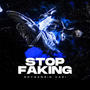 Stop faking (Explicit)