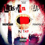 Listen Up! (feat. Diabolic & Dj TMB) [Explicit]