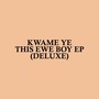 This Ewe Boy (Deluxe) [Explicit]