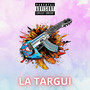 La Targui (Explicit)