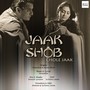 Jaak Shob Chole Jaak (From 