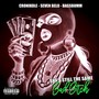 She's Still The Same Bad ***** (feat. Seven Belu & Bassbumm) [Explicit]