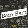 Bam Bam (Explicit)