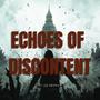 Echoes of Discontent