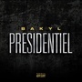 Présidentiel (Explicit)