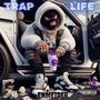 Trap Life (Explicit)