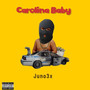 carolina Baby (Explicit)