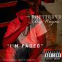 I'm Faded (Explicit)