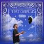 I Won't Complain (Explicit)