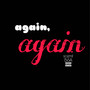 again, again (Explicit)