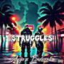 Struggles (feat. Bad New5) [Explicit]