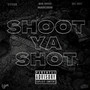 Shoot Ya Shot (Explicit)