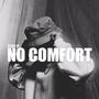 No comfort (Explicit)