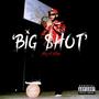 Big $hot (Explicit)