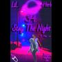 Stay The Night (Explicit)