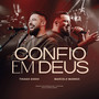 Confio Em Deus (Ao Vivo)