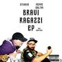 Bravi ragazzi EP (Explicit)