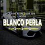 Blanco Perla (feat. Gambii007 & Warning009) [Explicit]