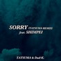 SORRY (feat. SHIMPEI) [TATSUMA REMIX]